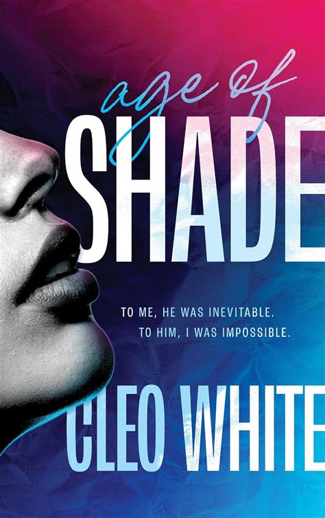 Age Of Shade A Steamy Age Gap Romance Kindle Edition By White Cleo