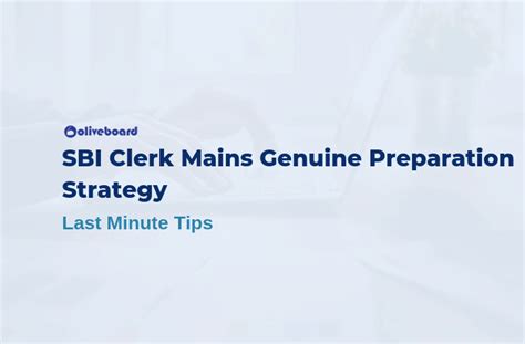 SBI Clerk Mains Genuine Preparation Strategy Last Minute Tips