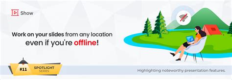 Spotlight series #11: Work on your slides from any location—even if you ...