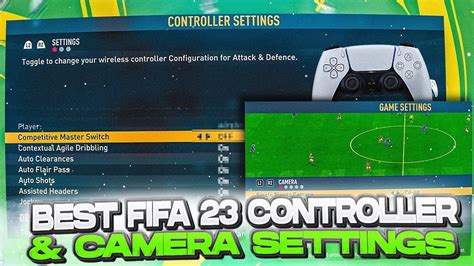 MORE WINS GUARANTEED FIFA 23 BEST CONTROLLER CAMERA SETTINGS YouTube