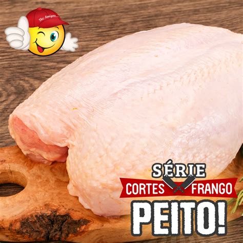 S Rie Cortes Frango Peito The Amigos