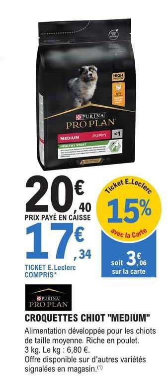 Promo Croquettes Chiot Medium Purina Pro Plan Chez E Leclerc Brico