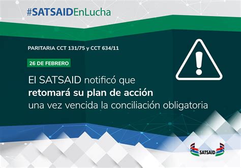 EL SATSAID NOTIFICÓ QUE RETOMARÁ SU PLAN DE ACCIÓN UNA VEZ VENCIDA LA