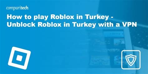 How To Unblock Roblox In Turkey Comparitech