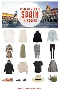 What To Pack For Spain Vacations Year Round Packing List Spain