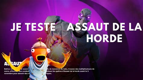 Je Teste Assaut De La Horde Fortnite Fr Halloween Youtube