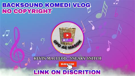 BACKSOUND SUARA KOMEDI VLOG NO COPYRIGHT BACKSOUND COMEDY NO