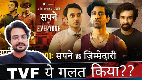 Sapne Vs Everyone Review Episode Sapne Vs Zimmedari Review Tvf