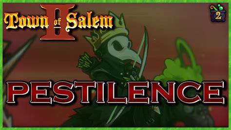 Town Of Salem 2 PESTILENCE TRANSFORMATION All Any Gameplay YouTube