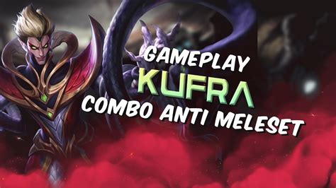 Kufra Anti Meleset Mobile Legends Youtube