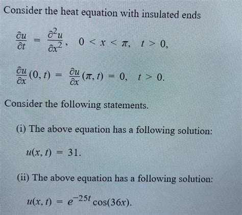 Solved Consider The Heat Equation With Insulated Ends си At