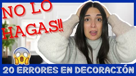 20 Cosas Que No DeberÍas Hacer 😱 En DecoraciÓn No Lo Hagas Decora Con Lidia Youtube