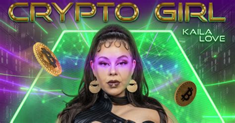 Kaila Love Crypto Girl