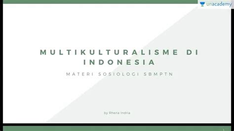 Masyarakat Multikultural Sosiologi Sbmptn Un Sma