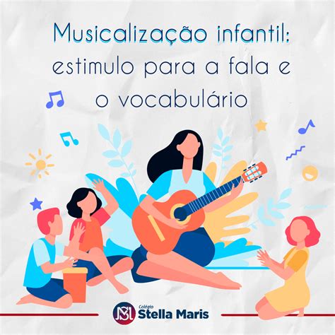 Musicaliza O Infantil Est Mulo Para A Fala E O Vocabul Rio Col Gio