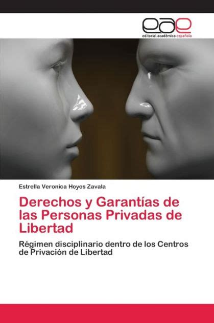 Derechos Y Garantías De Las Personas Privadas De Libertad By Estrella