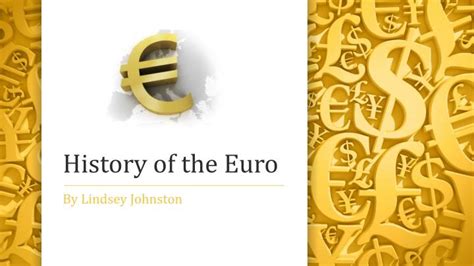 PPT - History of the Euro PowerPoint Presentation, free download - ID ...