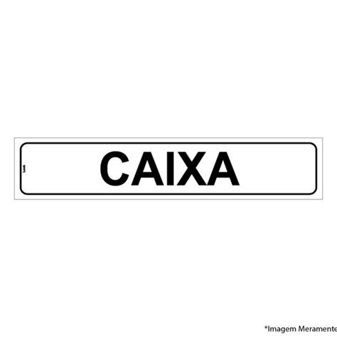 Placa De Sinaliza O Identifica O Caixa Guich Tamanho 5x25cm Placas De