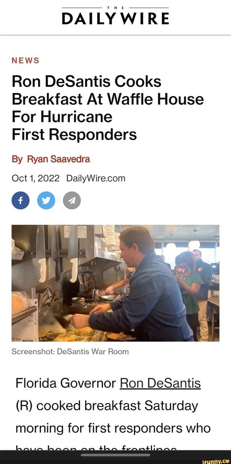 Daily Wire News Ron Desantis Cooks Breakfast At Waffle House For