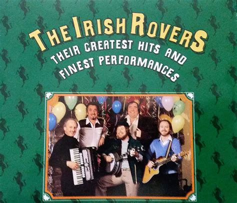 The Irish Rovers Their Greatest Hits And Finest Performances 1995 Cd Discogs