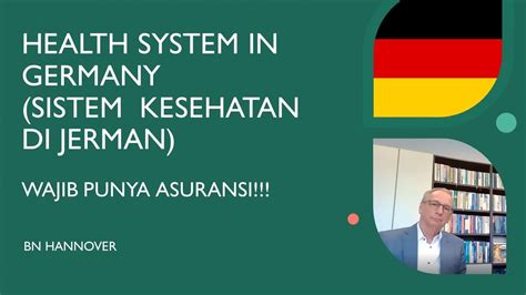 Asuransi Kesehatan Di Jerman Health System In Germany Youtube