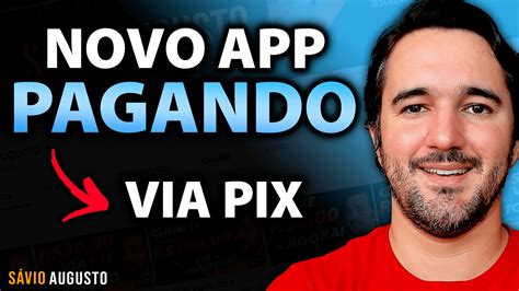 Novo App Pagando Via Pix No Mesmo Dia Aplicativo Para Ganhar Dinheiro