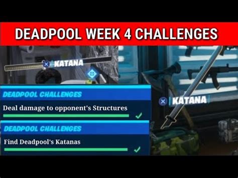 Deadpool Week 4 Challenges Find Deadpool S Katanas Deal Damage To