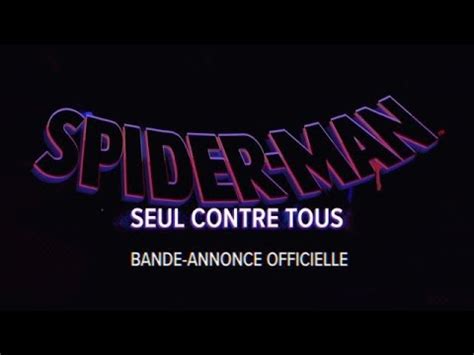 Spider Man Seul Contre Tous Bande Annonce Vf Youtube