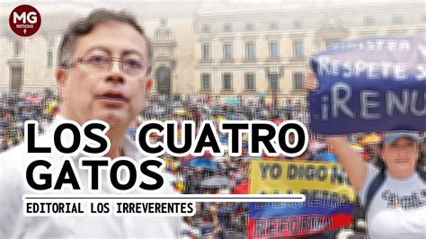 LOS CUATRO GATOS Editorial Los Irreverentes YouTube