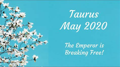 Taurus May 2020 The Emperor Is Breaking Free YouTube