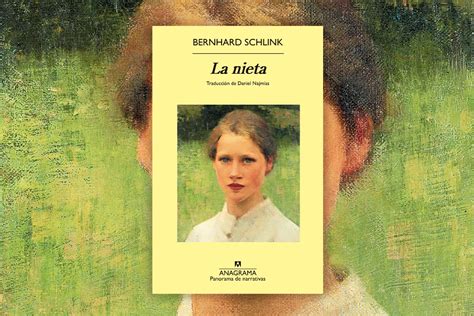 La Nieta De Bernhard Schlink C Sar Miguel Rond N