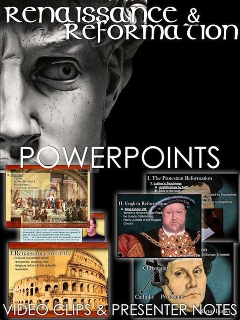 Renaissance Reformation Powerpoint With Video Clips And Presenter Notes