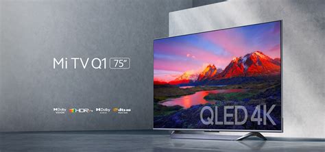 Xiaomi Mi QLED TV 75 Is The Company S Most Premium Smart TV Offering