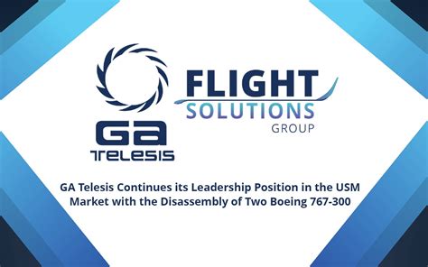 GA Telesis Continues Its Leadership Position In The USM Market