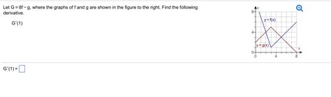 Solved Let G = 8f - g, where the graphs of f and g are shown | Chegg.com 