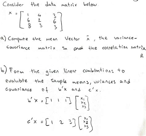 Solved Consider The Data Matrix Below X 168423363 A Chegg