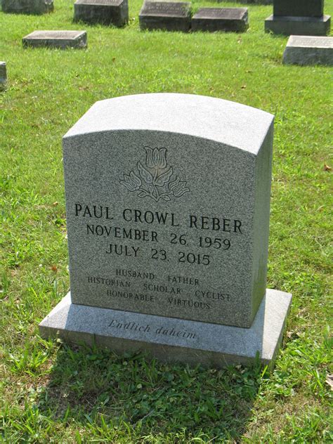 Dr Paul Crowl Reber 1959 2015 Find A Grave Memorial