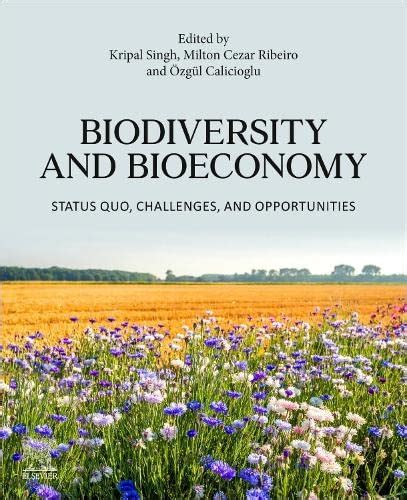 Biodiversity And Bioeconomy Status Quo Challenges And Opportunities