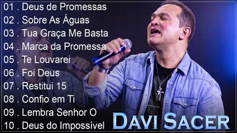 Deus de Promessa Sobre As Águas DAVI SACER Top 10 Hinos Gospel