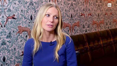 Gwyneth Paltrow I Walked Away From A Career Where People Kissed My Ass And I Couldnt Be