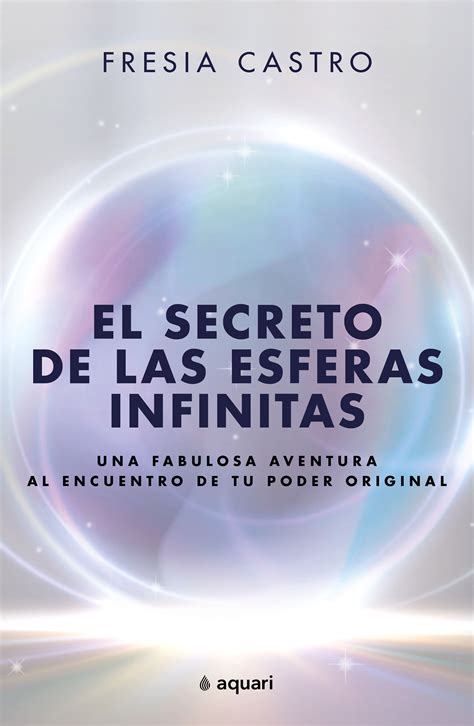 El secreto de las esferas infinitas