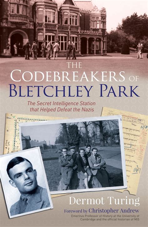 The Codebreakers Of Bletchley Park Ebook