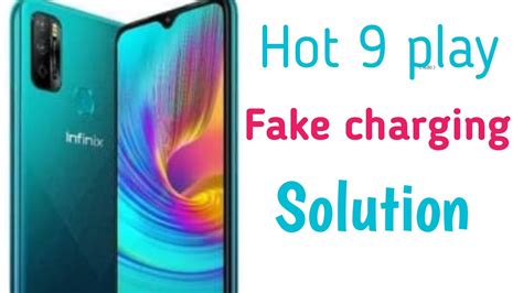 Infinix Hot 9 Play Fake Charging Solution How To Solve Infinix Slow Charging How To Repair
