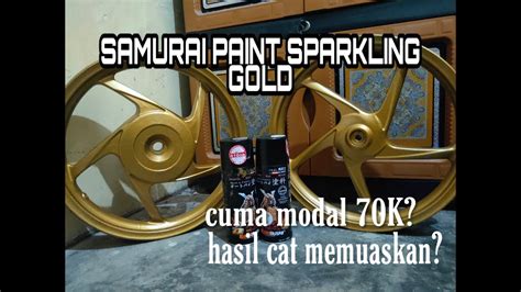 Repaint Velg Pake Samurai Paint Sparkling Gold Low Budget Cuma