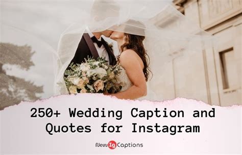 250 Wedding Caption And Quotes For Instagram 2024