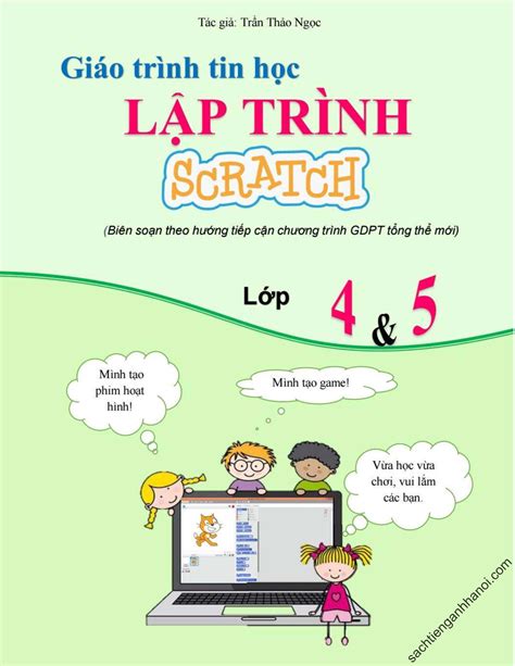 [Sách] Giáo Trình Tin Học Lập Trình Scratch Lớp 4 và 5 – Sách giấy gáy ...