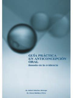 GUÍA PRÁCTICA EN ANTICONCEPCIÓN ORAL gu 205 a pr 193 ctica en