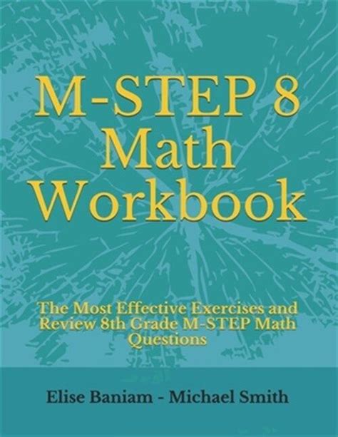 M STEP 8 Math Workbook The Most Effective Exercises And Review 8th