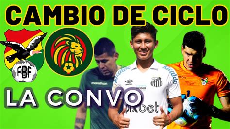 😎 De Lampe Y Martins Hasta Terceros Y Zabala 😱 Convocatoria Bolivia Vs Senegal 2022 Youtube