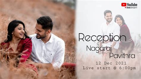 Nagaraj Pavithra Reception Dec Live Streaming By Pg